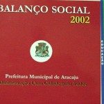 Balanço Social 2002 revela as ações da Prefeitura de Aracaju em benefício da cidadania - Foto: Wellington Barreto  AAN  Clique na foto e amplie