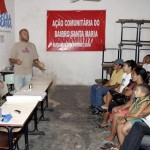 Comunidade do Santa Maria é mobilizada para participar de novos projetos técnicosociais  - Fotos: Márcio Garcez