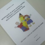 Notificação dos casos de violência infantojuvenil está sendo discutida pela Saúde Municipal - Material distribuído nas USF