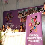 Aberta a II Conferência Estadual de Políticas Públicas para as Mulheres - Foto: André Moreira/ASN