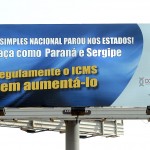 Sergipe é exemplo nacional no incentivo a micro e pequenas empresas - Outdoor instalado próximo ao Aeroporto de Brasília / Foto: Sérgio Amaral