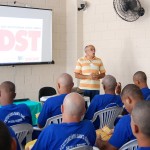 Programa de DST/Aids leva ações de prevenção a internos de penitenciária   - Almir Santana