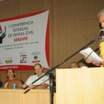 Governo realiza 1ª Conferência Estadual de Defesa Civil - Major José Erivaldo Mendes