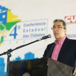 Governador participa da solenidade de abertura da 4ª Conferência Estadual das Cidades -