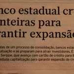Publicação nacional destaca medidas de expansão regional do Banese - Fotos: Marco Vieira/ASN