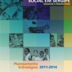Estado reúne prefeitos para discutir o desenvolvimento social de SE -