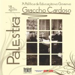 PMOC traz palestra e exposição sobre Graccho Cardoso - Imagens: Divulgação