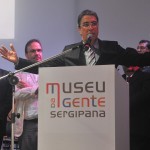 Governador inaugura o Museu da Gente Sergipana - Unindo o passado e o presente e o orgulho de ser da população da terra do cacique Serigy