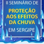 Defesa Civil realiza II Seminário de Prevenção aos Efeitos das Chuvas  - Foto: Divulgação