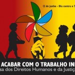 Governo e sociedade realizam campanha Contra Trabalho Infantil - Imagem/Divulgação