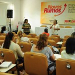 Inclusão capacita coordenadores dos Cras para atendimento às famílias - Fotos: Edinah Mary/Inclusão