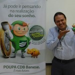 Banco do Estado de Sergipe lança campanha ‘Poupa CDB Banese’ - Peça publicitária da campanha  / Fotos: Ascom/Banese