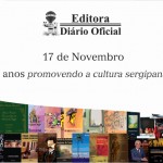 Editora Diário Oficial comemora três anos - Fotos: Ascom/Segrase