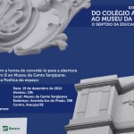 CONVITE À IMPRENSA  Programação do 1º aniversário do Museu da Gente Sergipana  - Convite