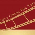 CONVITE: Secult lança 2ª edição do projeto ‘Cinema Para Todos’ - Imagem/Divulgação