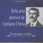 Editoria Diário Oficial lança hoje 'Relicário Poético de Epifânio Dória' - Imagem/Divulgação