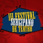 Secult divulga programação do Festival Sergipano de Teatro -