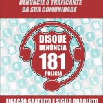 Sergipe contra o crack  Governo inicia campanha para divulgação do 181  - Artes: Secretaria de Comunicação do Governo de Sergipe (Secom)