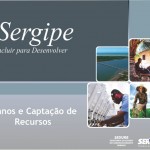 Governo realiza Seminário de captação de recursos para os municípios sergipanos -