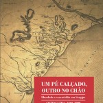Editora Diário Oficial lança o livro “Um pé calçado outro no chão: liberdade e escravidão em Sergipe"  - Imagem/Divulgação