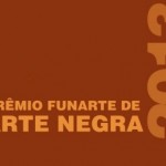 Sergipe tem 25 projetos habilitados ao Prêmio Funarte de Arte Negra - Cartaz: Divulgação