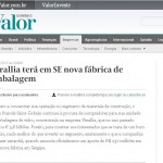 Valor Econômico destaca nova fábrica de embalagens de vidro em SE - Fonte: Valor Econômico
