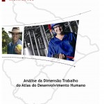Sergipe é o 2ª Estado do Nordeste em taxa de pessoas economicamente ativas - Nota Técnica  Dimensão Trabalho por Municípios