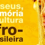 Primavera dos Museus’ promoverá atividades ligadas à cultura afro a partir de 24/09 -