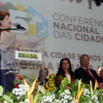 Jackson Barreto participa da 5ª Conferência Nacional das Cidades ao lado da presidenta Dilma Rousseff  - Fotos: Roque Sá