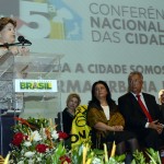 Jackson Barreto participa da 5ª Conferência Nacional das Cidades ao lado da presidenta Dilma Rousseff  - Fotos: Roque Sá